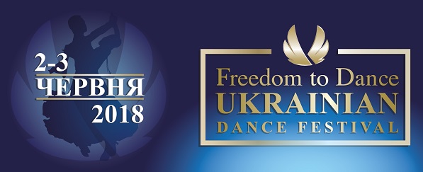 Freedom to Dance Ukrainian Dance Festival 2018